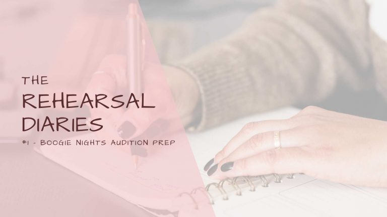 The Rehearsal Diaries - Boogie Nights audition prep